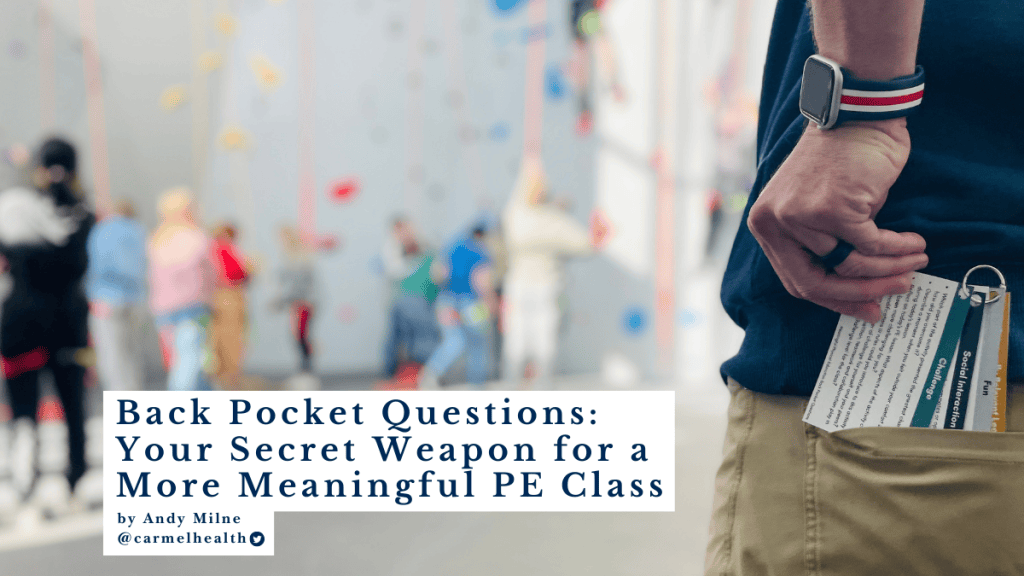 Back Pocket Questions: Your Secret Weapon for a More Meaningful PE ...